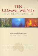 Ten commitments : reshaping the lucky country's environment /