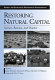 Restoring natural capital : science, business, and practice /
