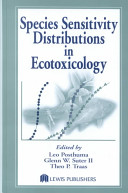 Species sensitivity distributions in ecotoxicology /