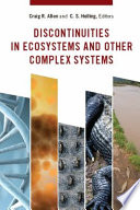 Discontinuities in ecosystems and other complex systems /