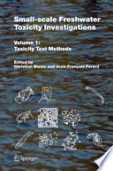 Small-scale freshwater toxicity investigations /