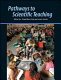 Pathways to scientific teaching /