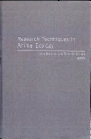 Research techniques in animal ecology : controversies and consequences /