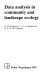 Data analysis in community and landscape ecology /