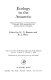 Ecology in the Antarctic : papers presented at a meeting held on 11 October 1979 organised by the Linnean Society of London /