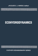 Ecohydrodynamics : proceedings of the 12th International Liege Colloquium on Ocean Hydrodynamics /