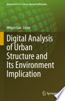 Digital Analysis of Urban Structure and Its Environment Implication /