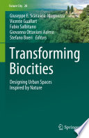 Transforming Biocities : Designing Urban Spaces Inspired by Nature /