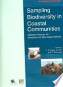 Sampling biodiversity in coastal communities : NaGISA protocols for seagrass and macroalgal habitats /