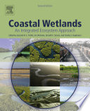 Coastal wetlands : an integrated ecosystem approach /