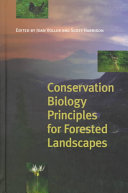 Conservation biology principles for forested landscapes /
