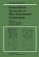 Forest island dynamics in man-dominated landscapes /