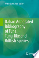 Italian Annotated Bibliography of Tuna, Tuna-like and Billfish Species /