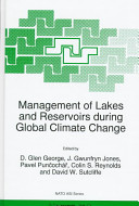 Management of lakes and reservoirs during global climate change /