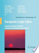 European large lakes : ecosystem changes and their ecological and socioeconomic impacts /