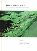Prairie wetland ecology : the contribution of the Marsh Ecology Research Program /