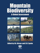 Mountain biodiversity : a global assessment /