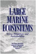 Large marine ecosystems : patterns, processes, and yields /