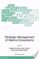 Strategic management of marine ecosystems /