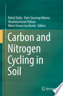 Carbon and Nitrogen Cycling in Soil /