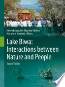 Lake Biwa: Interactions between Nature and People : Second Edition /