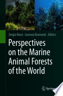 Perspectives on the Marine Animal Forests of the World /