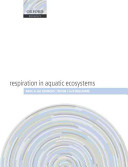Respiration in aquatic ecosystems /