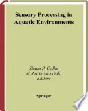 Sensory processing in aquatic environments /