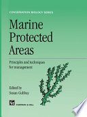 Marine protected areas : principles and techniques for management /