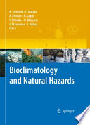 Bioclimatology and natural hazards /