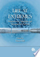 Life at extremes : environments, organisms and strategies for survival /