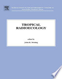 Tropical radioecology /