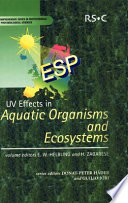 UV effects in aquatic organisms and ecosystems /