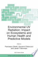 Environmental UV radiation : impact on ecosystems and human health and predictive models /