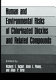 Human and environmental risks of chlorinated dioxins and related compounds /