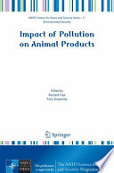 Impact of pollution on animal products /