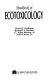 Handbook of ecotoxicology /