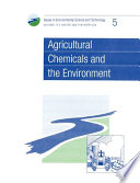 Agricultural chemicals and the environment /