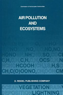Air pollution and ecosystems : proceedings of an international symposium held in Grenoble, France, 18-22 May 1987 /