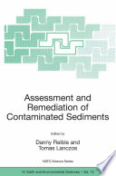 Assessment and remediation of contaminated sediments /