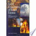 Fire in ecosystems of boreal Eurasia /
