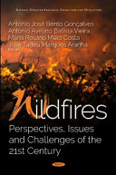 Wildfires : perspectives, issues and challenges of the 21st century /