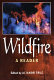 Wildfire : a reader /