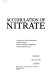 Accumulation of nitrate.