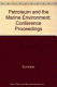 Petroleum and the marine environment : PETROMAR 80 /