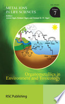 Organometallics in environment and toxicology /