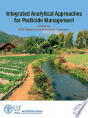 Integrated Analytical Approaches for Pesticide Management /