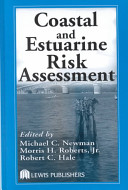 Coastal and estuarine risk assessment /