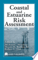 Coastal and estuarine risk assessment /