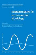 Instrumentation for environmental physiology /